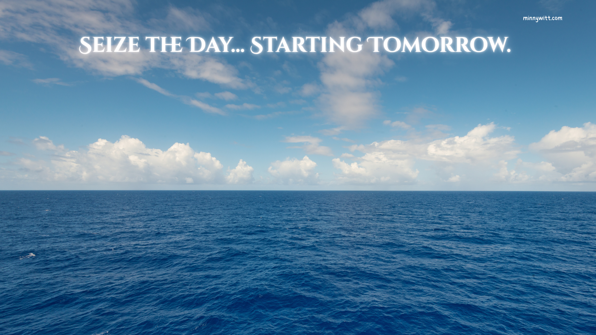 Seize the day... starting tomorrow — Zoom background by Minny Witt